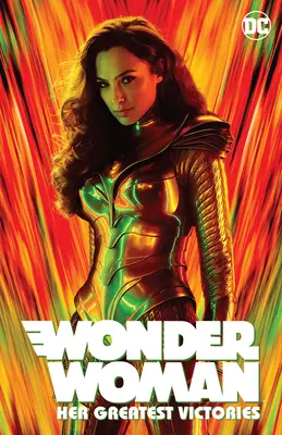 Wonder Woman: Legnagyobb győzelmei - Wonder Woman: Her Greatest Victories