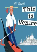 Ez Velence - This Is Venice