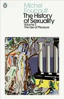 A szexualitás története: 2 - Az élvezetek használata - History of Sexuality: 2 - The Use of Pleasure