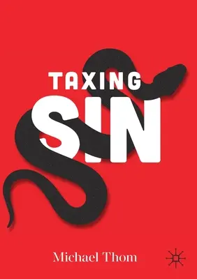 A bűn megadóztatása - Taxing Sin