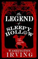 Az Álmosvölgy legendája és más kísérteties történetek - The Legend of Sleepy Hollow and Other Ghostly Tales