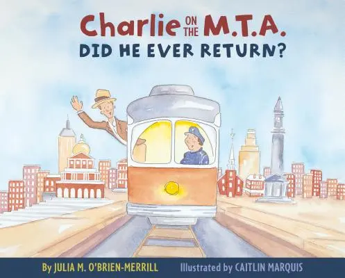 Charlie az M.T.A.-ról: Visszatért-e valaha is? - Charlie on the M.T.A.: Did He Ever Return?