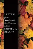 Levelek Amherstből: Öt elbeszélő levél - Letters from Amherst: Five Narrative Letters