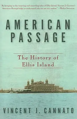 American Passage: Az Ellis-sziget története - American Passage: The History of Ellis Island