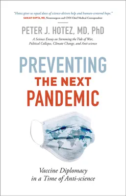 A következő járvány megelőzése: Oltási diplomácia a tudományellenesség idején - Preventing the Next Pandemic: Vaccine Diplomacy in a Time of Anti-Science