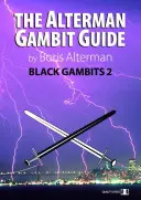 Az Alterman Gambit Guide: Fekete gambitok 2 - The Alterman Gambit Guide: Black Gambits 2