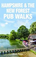 Hampshire és a New Forest kocsmai séták - Hampshire & the New Forest Pub Walks