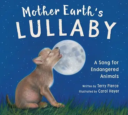 Földanya altatódala: Dal a veszélyeztetett állatoknak - Mother Earth's Lullaby: A Song for Endangered Animals