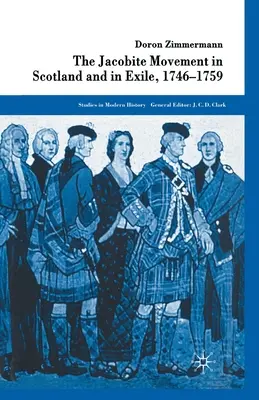 A jakobita mozgalom Skóciában és a száműzetésben, 1746-1759 - The Jacobite Movement in Scotland and in Exile, 1746-1759