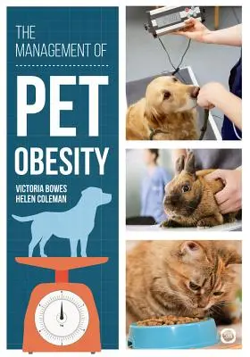 A háziállatok elhízásának kezelése - The Management of Pet Obesity