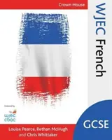 Wjec GCSE francia - Wjec GCSE French