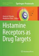 A hisztaminreceptorok mint gyógyszercélpontok - Histamine Receptors as Drug Targets