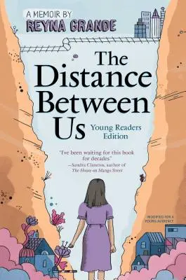 A köztünk lévő távolság: Young Readers Edition - The Distance Between Us: Young Readers Edition