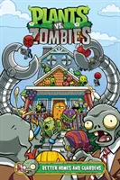 Növények a zombik ellen 15. kötet: Jobb házak és gárdisták - Plants vs. Zombies Volume 15: Better Homes and Guardens