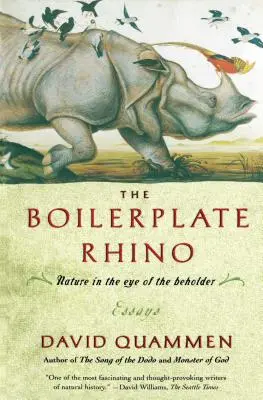 The Boilerplate Rhino: A természet a szemlélő szemében - The Boilerplate Rhino: Nature in the Eye of the Beholder