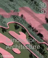 30:30 Tájépítészet - 30:30 Landscape Architecture