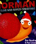 Norman, a csiga, aki megmentette a karácsonyt - Norman the Slug Who Saved Christmas