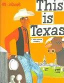 Ez itt Texas: A Children's Classic - This Is Texas: A Children's Classic