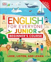 Angol mindenkinek Junior kezdő tanfolyam - Nézz, hallgass és tanulj! - English for Everyone Junior Beginner's Course - Look, Listen and Learn