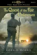 A szép ismeretlen keresése, 8 - The Quest of the Fair Unknown, 8