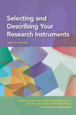 A kutatási eszközök kiválasztása és leírása - Selecting and Describing Your Research Instruments