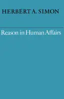 Az ész az emberi ügyekben - Reason in Human Affairs