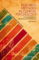 Kutatási módszerek a klinikai pszichológiában: Bevezetés hallgatók és szakemberek számára - Research Methods in Clinical Psychology: An Introduction for Students and Practitioners