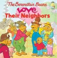 A Berenstain-macik szeretik a szomszédokat - The Berenstain Bears Love Their Neighbors