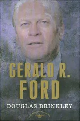 Gerald R. Ford: Ford Ford: Az amerikai elnökök sorozat: Elnök, 1974-1977 - Gerald R. Ford: The American Presidents Series: The 38th President, 1974-1977