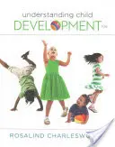 A gyermeki fejlődés megértése - Understanding Child Development