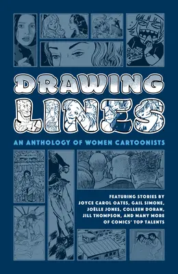 Vonalak rajzolása: Női karikaturisták antológiája - Drawing Lines: An Anthology of Women Cartoonists