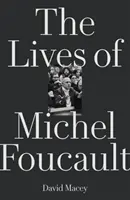 Michel Foucault élete - The Lives of Michel Foucault