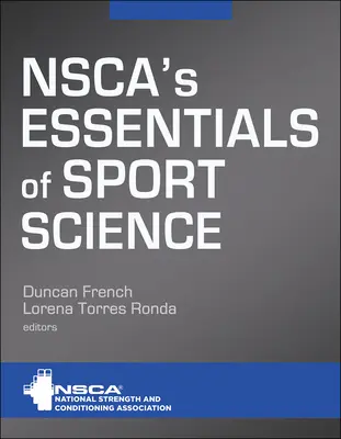 Nsca's Essentials of Sport Science (A sporttudomány alapjai) - Nsca's Essentials of Sport Science