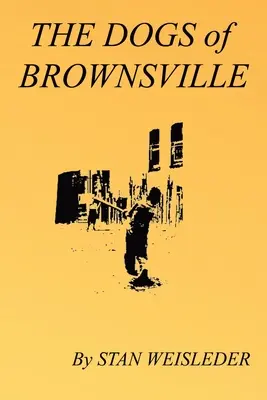 A Brownsville-i kutyák - The Dogs of Brownsville