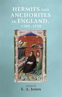 Remeték és anchoriták Angliában, 1200-1550 - Hermits and Anchorites in England, 1200-1550