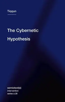 A kibernetikai hipotézis - The Cybernetic Hypothesis