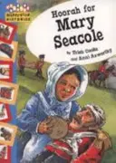 Hopscotch: Történetek: Mary Seacole - Hopscotch: Histories: Hoorah for Mary Seacole