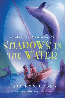 Árnyékok a vízben: A Starbuck Twins Mystery, második könyv - Shadows in the Water: A Starbuck Twins Mystery, Book Two