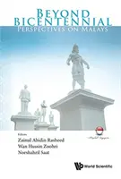 Túl a kétezres évfordulón: Perspectives on Malays - Beyond Bicentennial: Perspectives on Malays