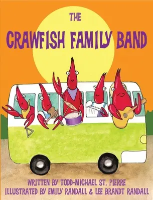 Rodinná kapela raků - The Crawfish Family Band
