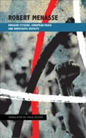 Dühös polgárok, európai béke és demokratikus deficit: Vagy miért kell a nekünk adott demokráciának olyanná válnia, amelyért mi is harcolunk - Enraged Citizens, European Peace and Democratic Deficits: Or Why the Democracy Given to Us Must Become One We Fight for