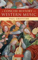 A nyugati zene tömör története - A Concise History of Western Music