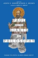 Pál és a filozófia óriásai: Az apostol olvasása görög-római kontextusban - Paul and the Giants of Philosophy: Reading the Apostle in Greco-Roman Context