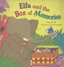 Elfa és az emlékek doboza - Elfa and the Box of Memories