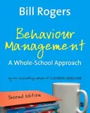 Viselkedésmenedzsment: A Whole-School Approach - Behaviour Management: A Whole-School Approach