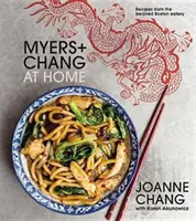 Myers+chang at Home: Receptek a kedvelt bostoni étkezdéből - Myers+chang at Home: Recipes from the Beloved Boston Eatery