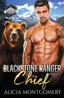 A blackstone-i erdészfőnök: Blackstone Rangers 1. könyv - Blackstone Ranger Chief: Blackstone Rangers Book 1