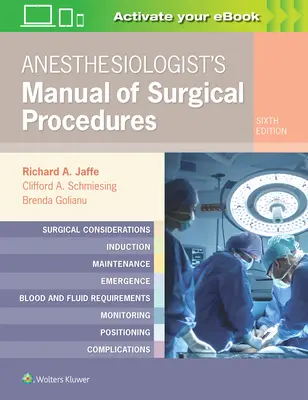 Aneszteziológus kézikönyve a sebészeti eljárásokról - Anesthesiologist's Manual of Surgical Procedures