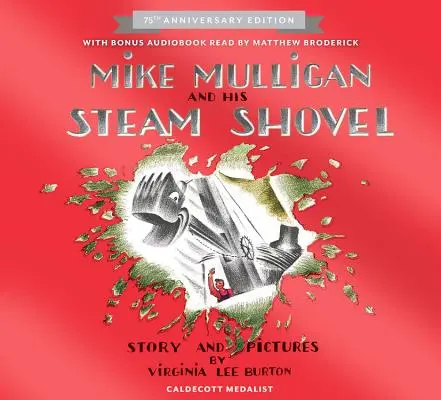 Mike Mulligan és a gőzlapátja [Letölthető hangoskönyvvel] - Mike Mulligan and His Steam Shovel [With Downloadable Audiobook]