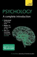 Pszichológia: A Complete Introduction - Psychology: A Complete Introduction